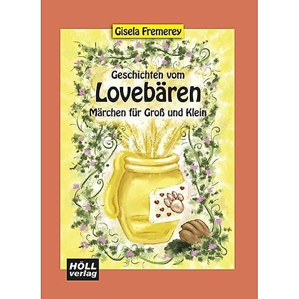 Geschichten vom Lovebären, Gisela Fremerey