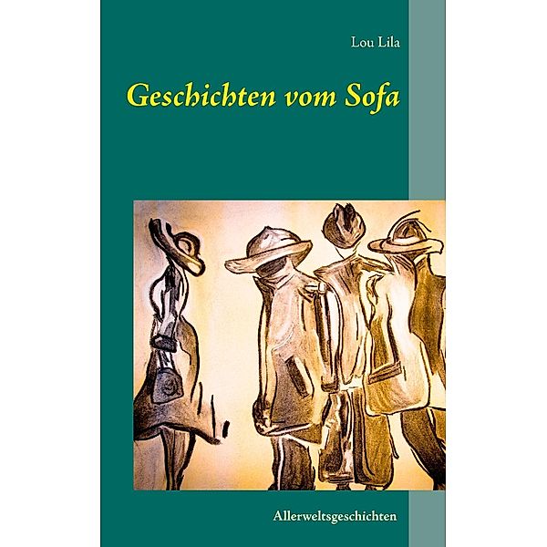 Geschichten vom Sofa, Lou Lila