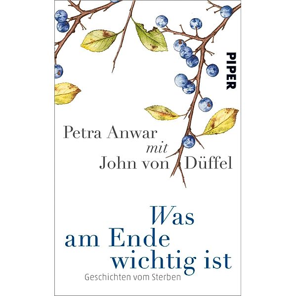 Geschichten vom Sterben, Petra Anwar, John von Düffel