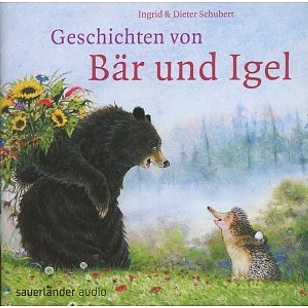 Geschichten von Bär und Igel, Bernd Kohlhepp, Ingrid Schubert, Dieter Schubert