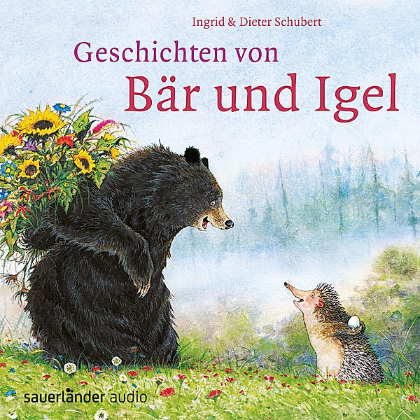 Geschichten von Bär und Igel, 1 Audio-CD, Bernd Kohlhepp, Ingrid Schubert, Dieter Schubert