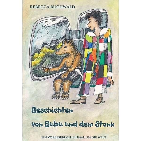 Geschichten von Bubu und dem Stonk, Rebecca Buchwald