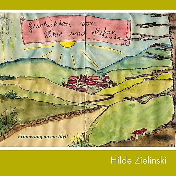 Geschichten von Hilde und Stefan, Hilde Zielinski