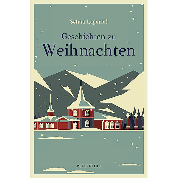 Geschichten zu Weihnachten, Selma Lagerlöf
