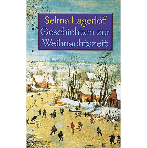 Geschichten zur Weihnachtszeit, Selma Lagerlöf