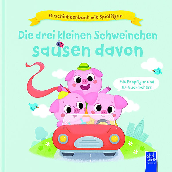 Geschichtenbuch mit Spielfigur - Die drei kleinen Schweinchen sausen davon, Julie Harman