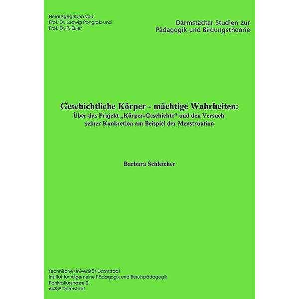 Geschichtliche Körper - mächtige Wahrheiten