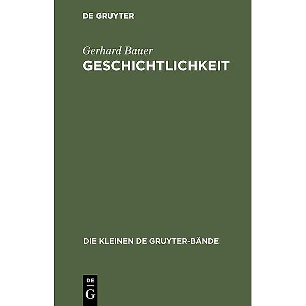 Geschichtlichkeit, Gerhard Bauer