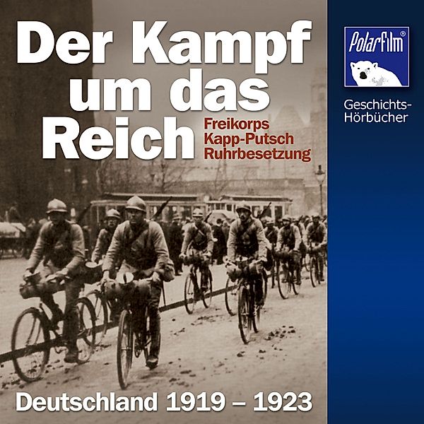 Geschichts-Hörbücher - Der Kampf um das Reich, Karl Höffkes