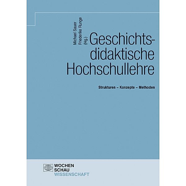 Geschichtsdidaktische Hochschullehre