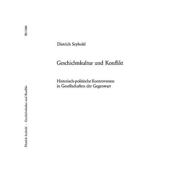 Geschichtskultur und Konflikt, Dietrich Seybold