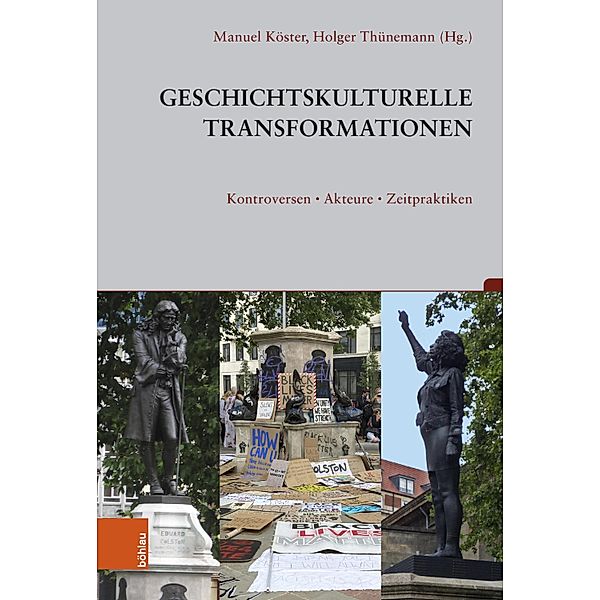 Geschichtskulturelle Transformationen / Beiträge zur Geschichtskultur Bd.46