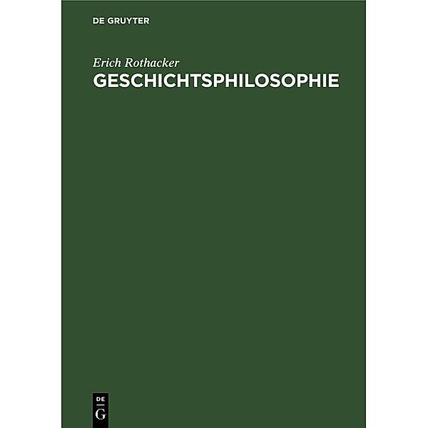 Geschichtsphilosophie / Jahrbuch des Dokumentationsarchivs des österreichischen Widerstandes, Erich Rothacker