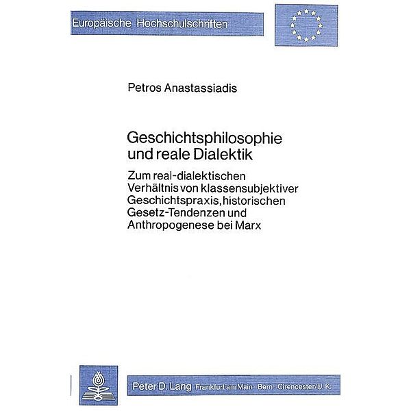 Geschichtsphilosophie und reale Dialektik, Petros Anastassiadis