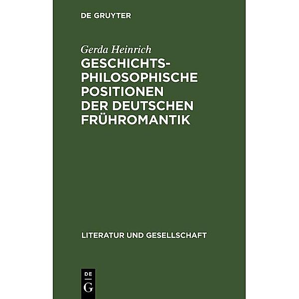 Geschichtsphilosophische Positionen der deutschen Frühromantik, Gerda Heinrich