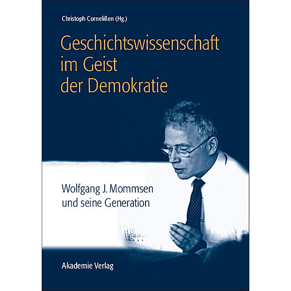 Geschichtswissenschaft im Geist der Demokratie