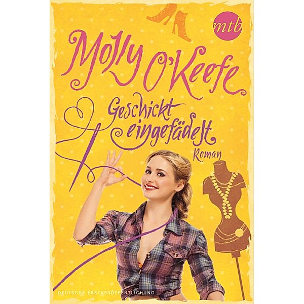 Geschickt eingefädelt / Crooked Creek Ranch Bd.1, Molly O'Keefe