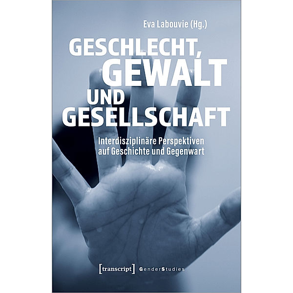 Geschlecht, Gewalt und Gesellschaft