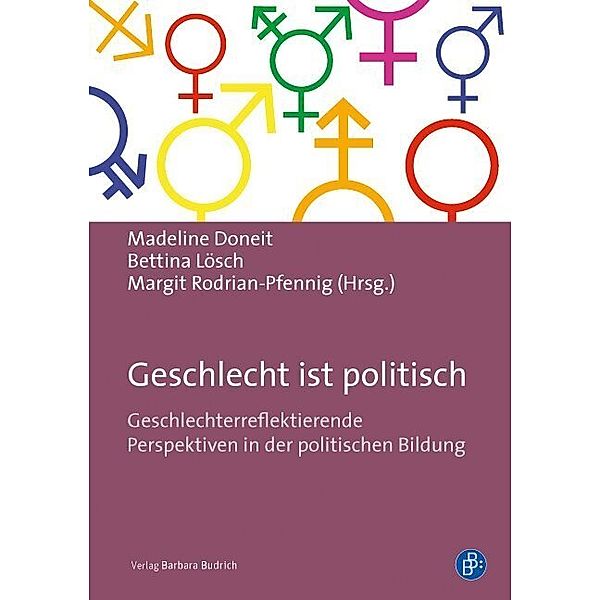 Geschlecht ist politisch, Madeline Doneit, Bettina Lösch, Margit Rodrian-Pfennig