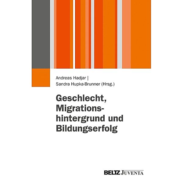 Geschlecht, Migrationshintergrund und Bildungserfolg