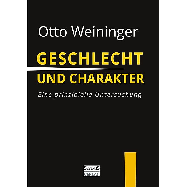 Geschlecht und Charakter, Otto Weininger
