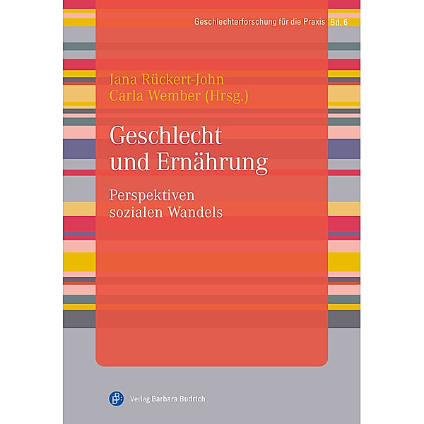 Geschlecht und Ernährung, Jana Rückert-John, Carla Wember