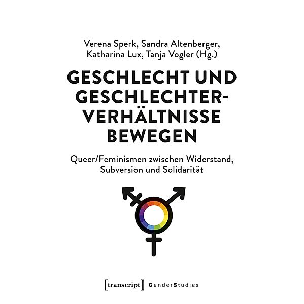 Geschlecht und Geschlechterverhältnisse bewegen / Gender Studies