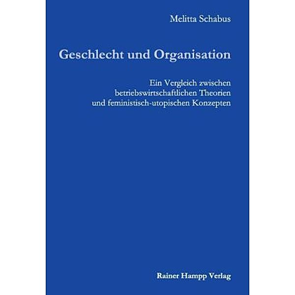 Geschlecht und Organisation, Melitta Schabus