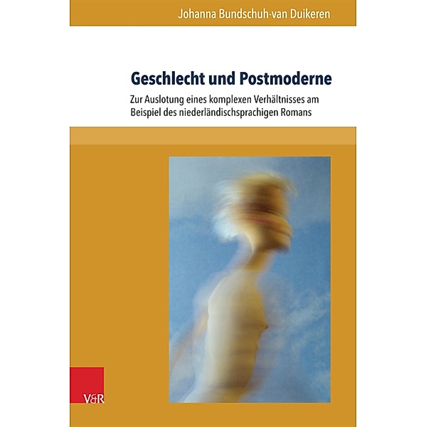 Geschlecht und Postmoderne, Johanna Bundschuh-van Duikeren
