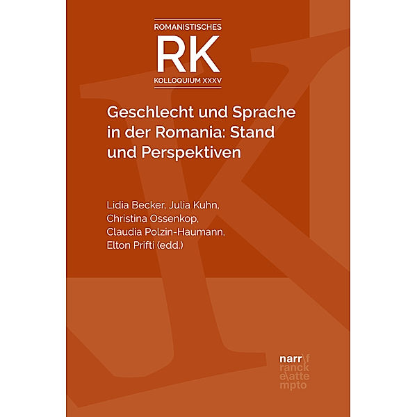 Geschlecht und Sprache in der Romania: Stand und Perspektiven