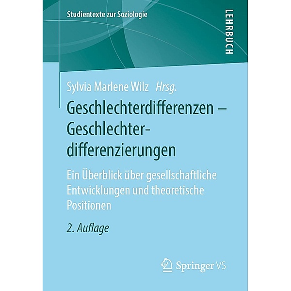 Geschlechterdifferenzen - Geschlechterdifferenzierungen / Studientexte zur Soziologie