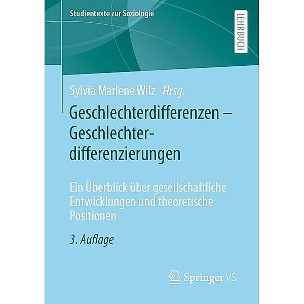 Geschlechterdifferenzen - Geschlechterdifferenzierungen / Studientexte zur Soziologie