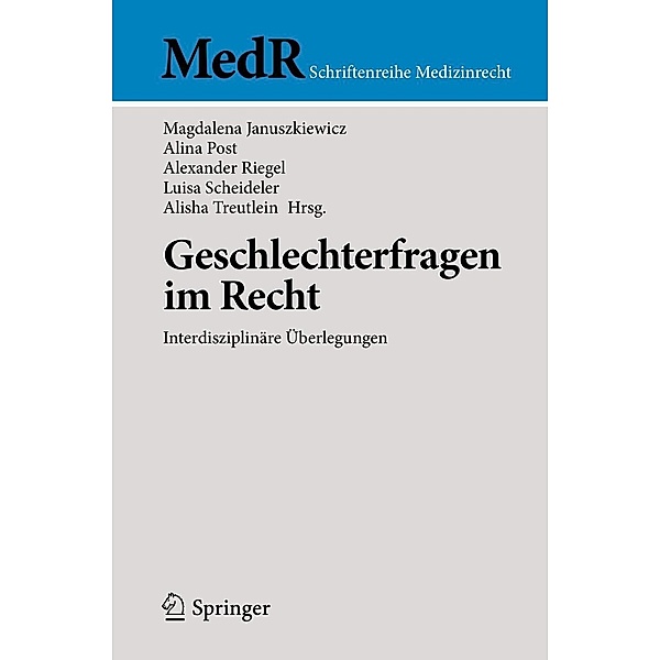 Geschlechterfragen im Recht / MedR Schriftenreihe Medizinrecht