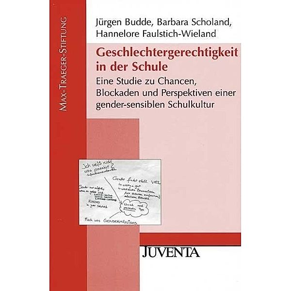 Geschlechtergerechtigkeit in der Schule, Jürgen Budde, Barbara Scholand, Hannelore Faulstich-Wieland