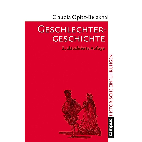 Geschlechtergeschichte / Historische Einführungen Bd.8, Claudia Opitz-Belakhal