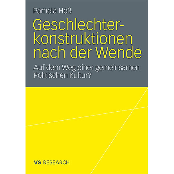 Geschlechterkonstruktionen nach der Wende, Pamela Heß