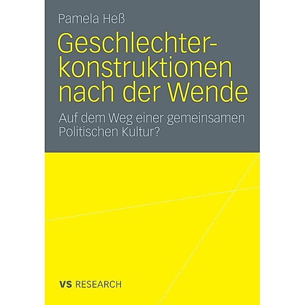 Geschlechterkonstruktionen nach der Wende, Pamela Heß