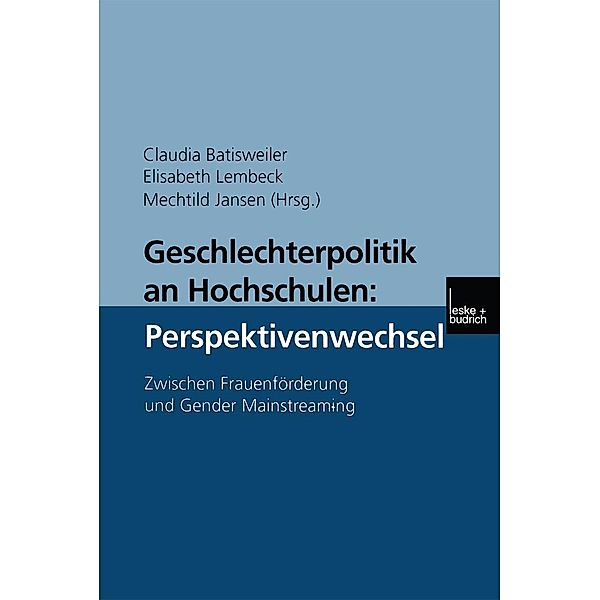 Geschlechterpolitik an Hochschulen: Perspektivenwechsel