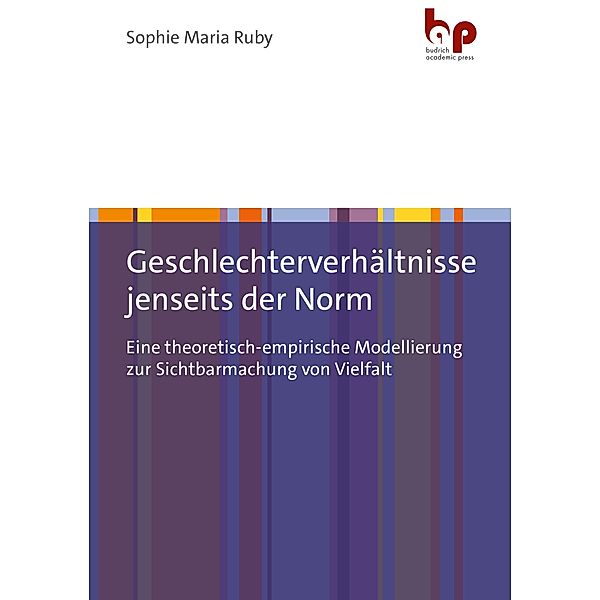 Geschlechterverhältnisse jenseits der Norm, Sophie Maria Ruby