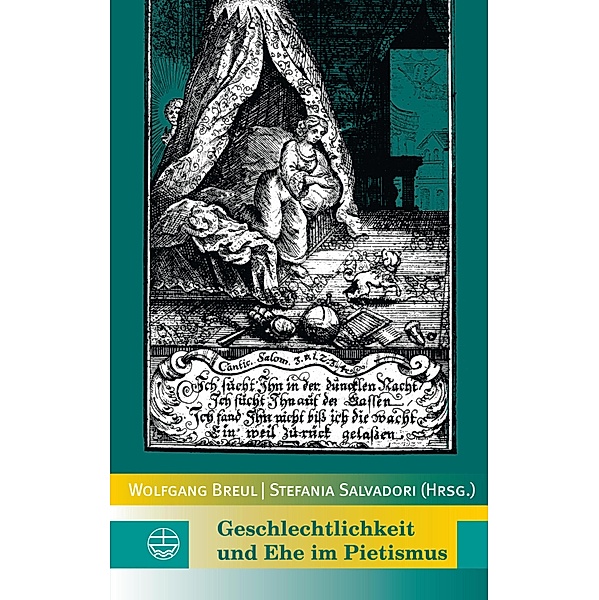 Geschlechtlichkeit und Ehe im Pietismus / Edition Pietismustexte (EPT) Bd.5