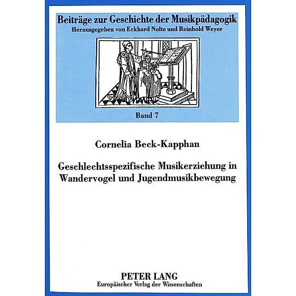 Geschlechtsspezifische Musikerziehung in Wandervogel und Jugendmusikbewegung, Cornelia Beck-Kapphan