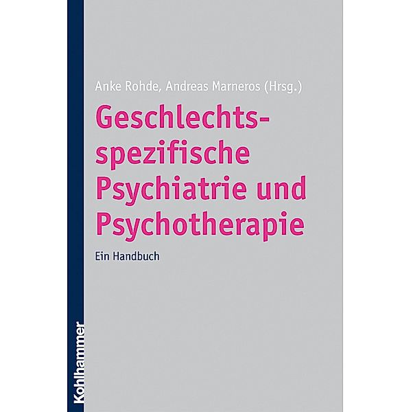 Geschlechtsspezifische Psychiatrie und Psychotherapie