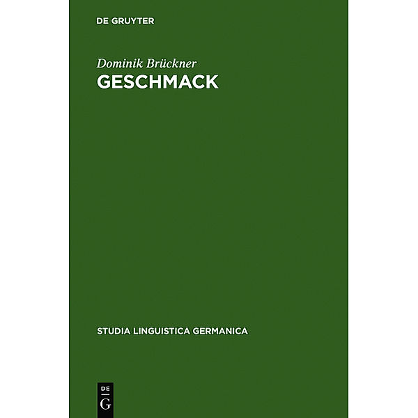 Geschmack, Dominik Brückner