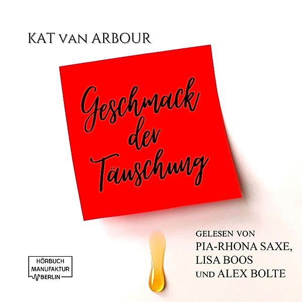 Geschmack der Täuschung, Kat van Arbour