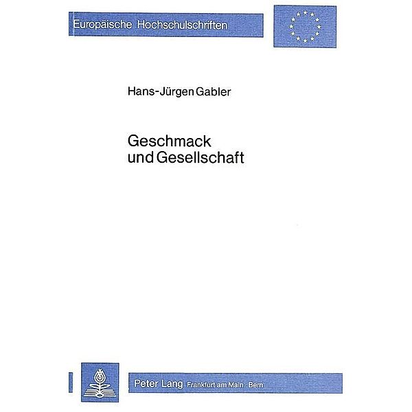 Geschmack und Gesellschaft, Hans-Jürgen Gabler