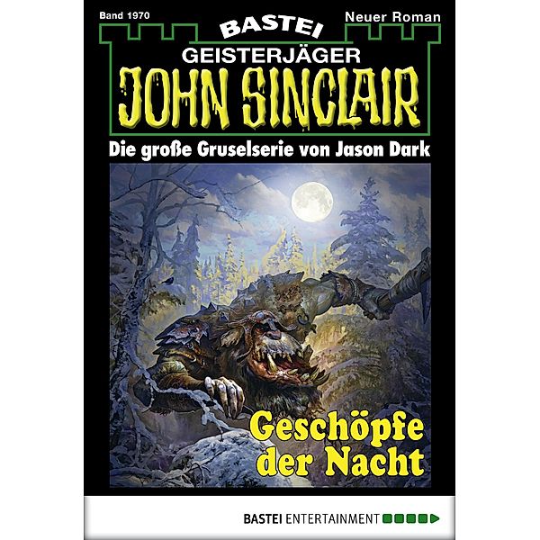 Geschöpfe der Nacht / John Sinclair Bd.1970, Daniel Stulgies