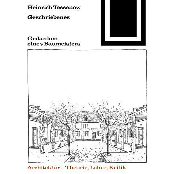 Geschriebenes / Bauwelt Fundamente Bd.61, Heinrich Tessenow