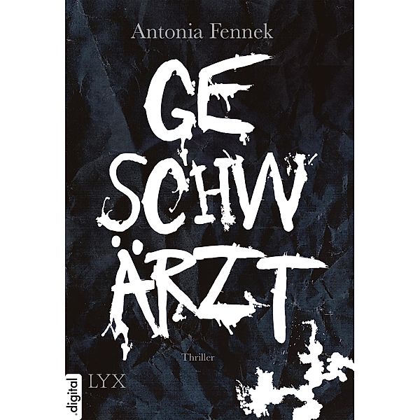 Geschwärzt / Schwarzweiß-Serie Bd.02, Antonia Fennek