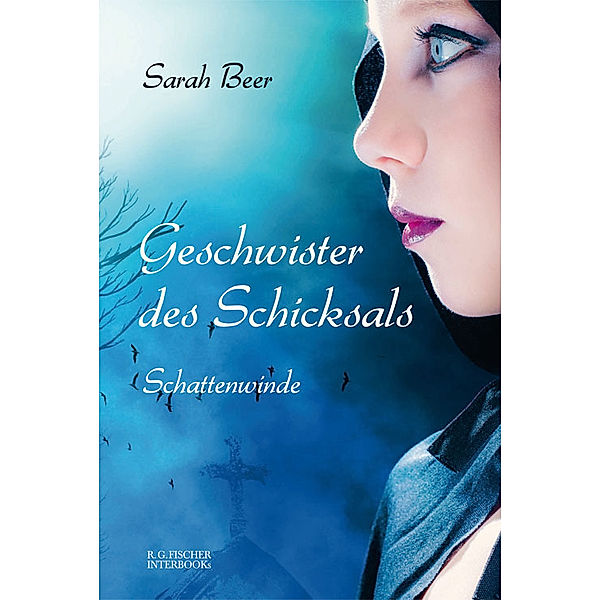 Geschwister des Schicksals, Sarah Beer