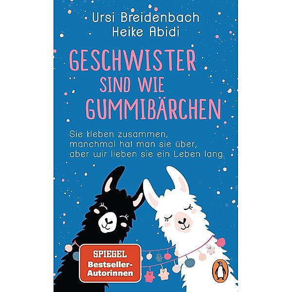 Geschwister sind wie Gummibärchen, Heike Abidi, Ursi Breidenbach